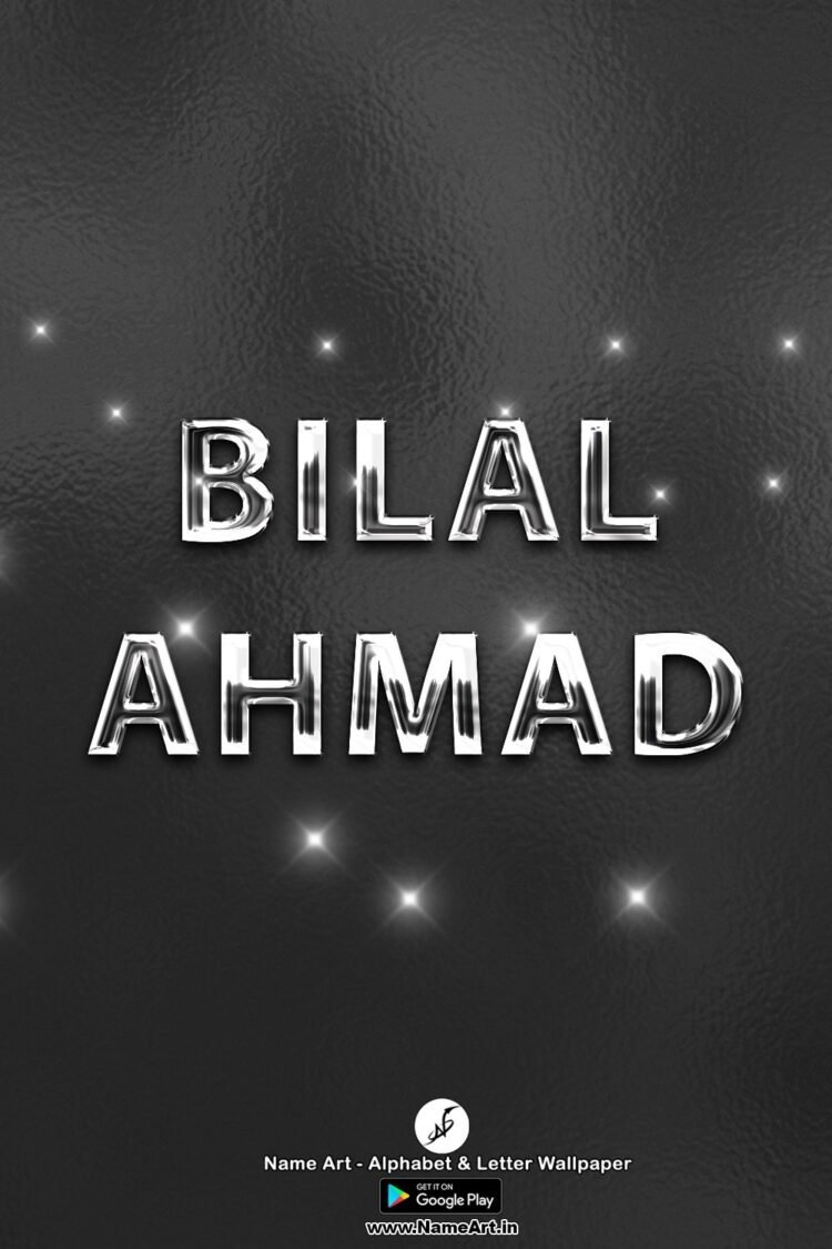 BILAL AHMAD Name | New Whatsapp Status BILAL AHMAD | Best Name Art DP BILAL AHMAD