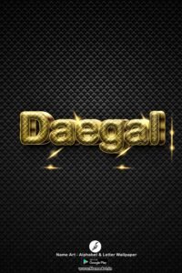Daegal | Whatsapp Status Daegal | Happy Birthday Daegal !! | New Whatsapp Status Daegal Images |