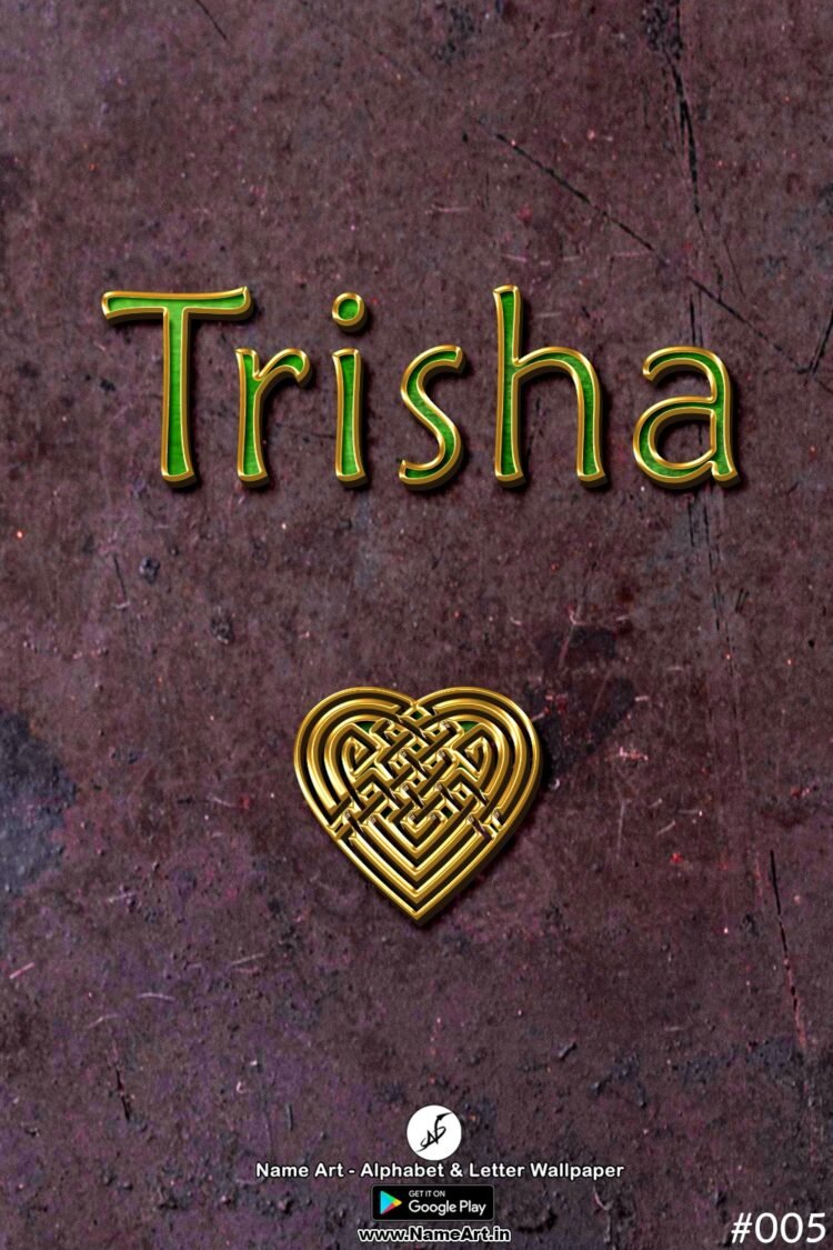 Trisha Name Art DP | Best New Whatsapp Status Trisha