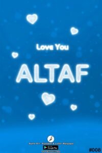 Altaf | Whatsapp Status Altaf | Happy Birthday Altaf !! | New Whatsapp Status Altaf Images |