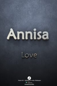 Annisa | Whatsapp Status Annisa | Happy Birthday Annisa !! | New Whatsapp Status Annisa Images |