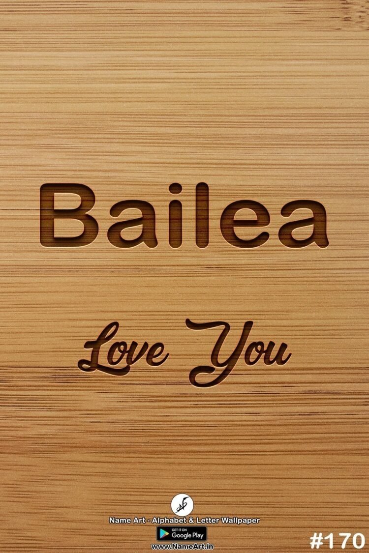Bailea Name Art DP | Best New Whatsapp Status Bailea