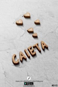 Caieta | Whatsapp Status Caieta | Happy Birthday Caieta !! | New Whatsapp Status Caieta Images |