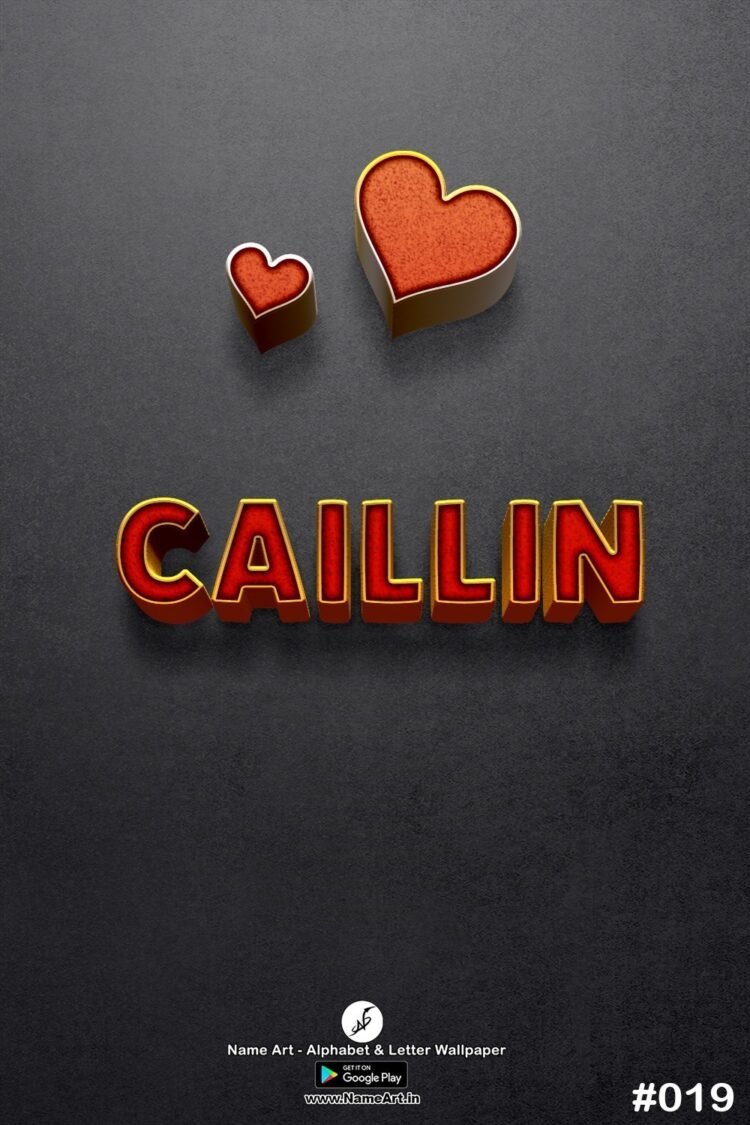 Caillin Name Art DP | Best New Whatsapp Status Caillin
