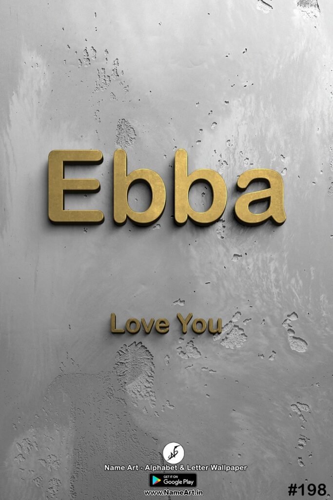 Ebba | Whatsapp Status Ebba | Happy Birthday Ebba !! | New Whatsapp Status Ebba Images |