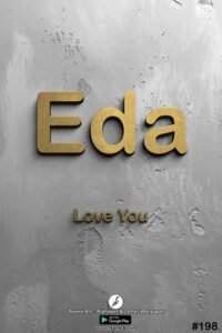 Eda | Whatsapp Status Eda | Happy Birthday Eda !! | New Whatsapp Status Eda Images |