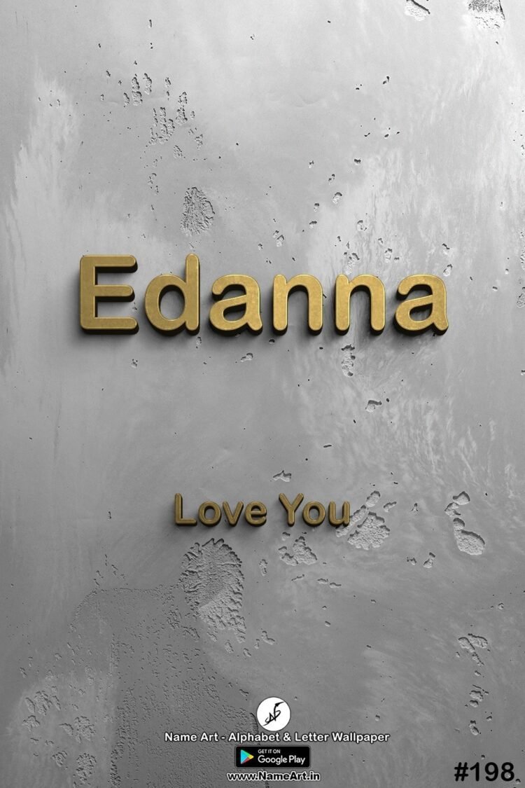 Edanna Name Art DP | Best New Whatsapp Status Edanna