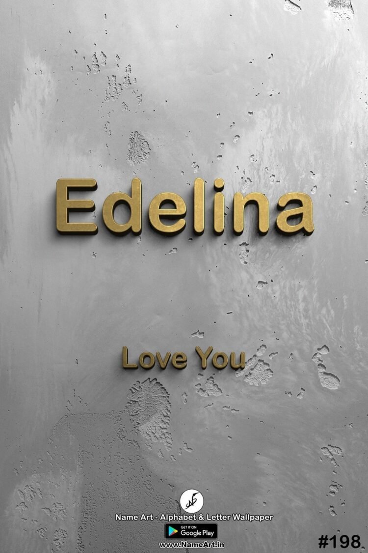 Edelina Name Art DP | Best New Whatsapp Status Edelina
