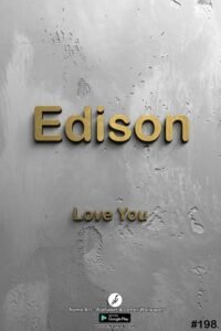 Edison | Whatsapp Status Edison | Happy Birthday Edison !! | New Whatsapp Status Edison Images |