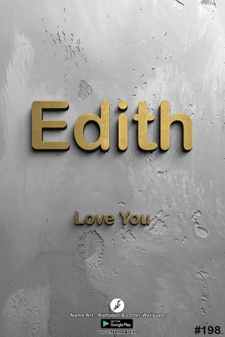 Edith | Whatsapp Status Edith | Happy Birthday Edith !! | New Whatsapp Status Edith Images |