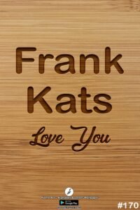 Frank Kats | Whatsapp Status Frank Kats | Happy Birthday Frank Kats !! | New Whatsapp Status Frank Kats Images |