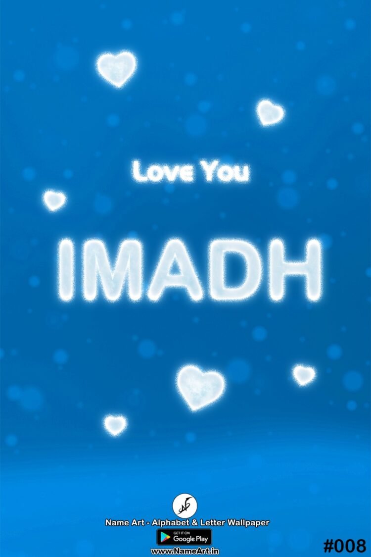 Imadh | Whatsapp Status Imadh | Happy Birthday Imadh !! | New Whatsapp Status Imadh Images |