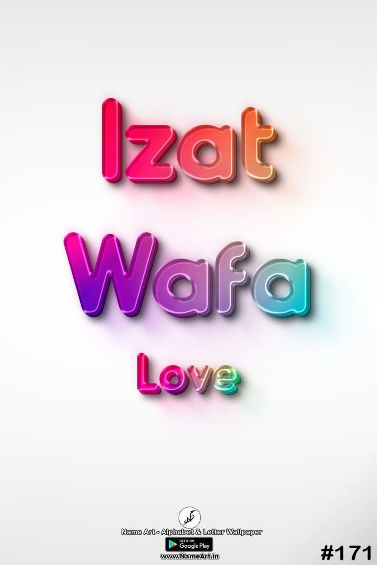 Izat Wafa Name Art DP | Best New Whatsapp Status Izat Wafa