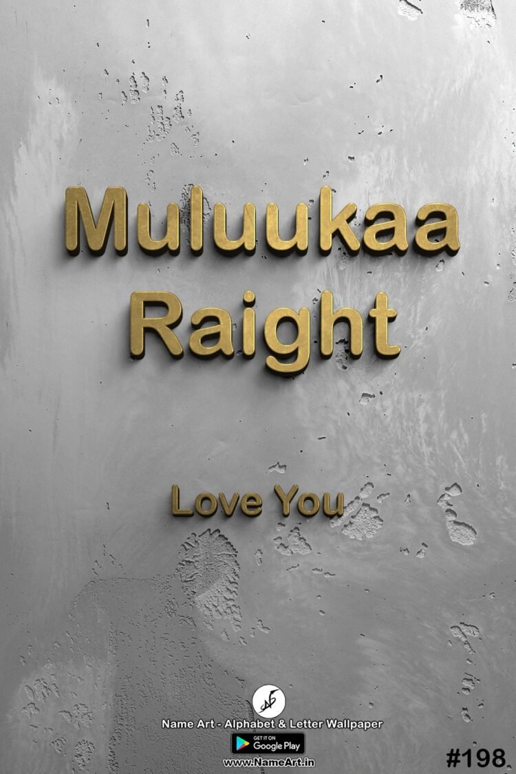 Muluukaa Raight Name Art DP | Best New Whatsapp Status Muluukaa Raight