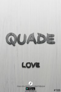 Quade | Whatsapp Status Quade | Happy Birthday Quade !! | New Whatsapp Status Quade Images |