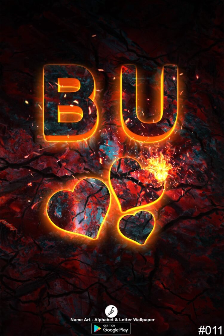BU Love Creative Fire Photos | BU Whatsapp Status Letter