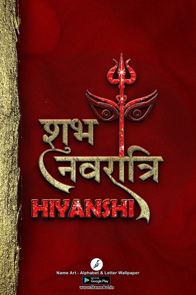 Hiyanshi Navratri Status DP | Best New Hiyanshi Name DP