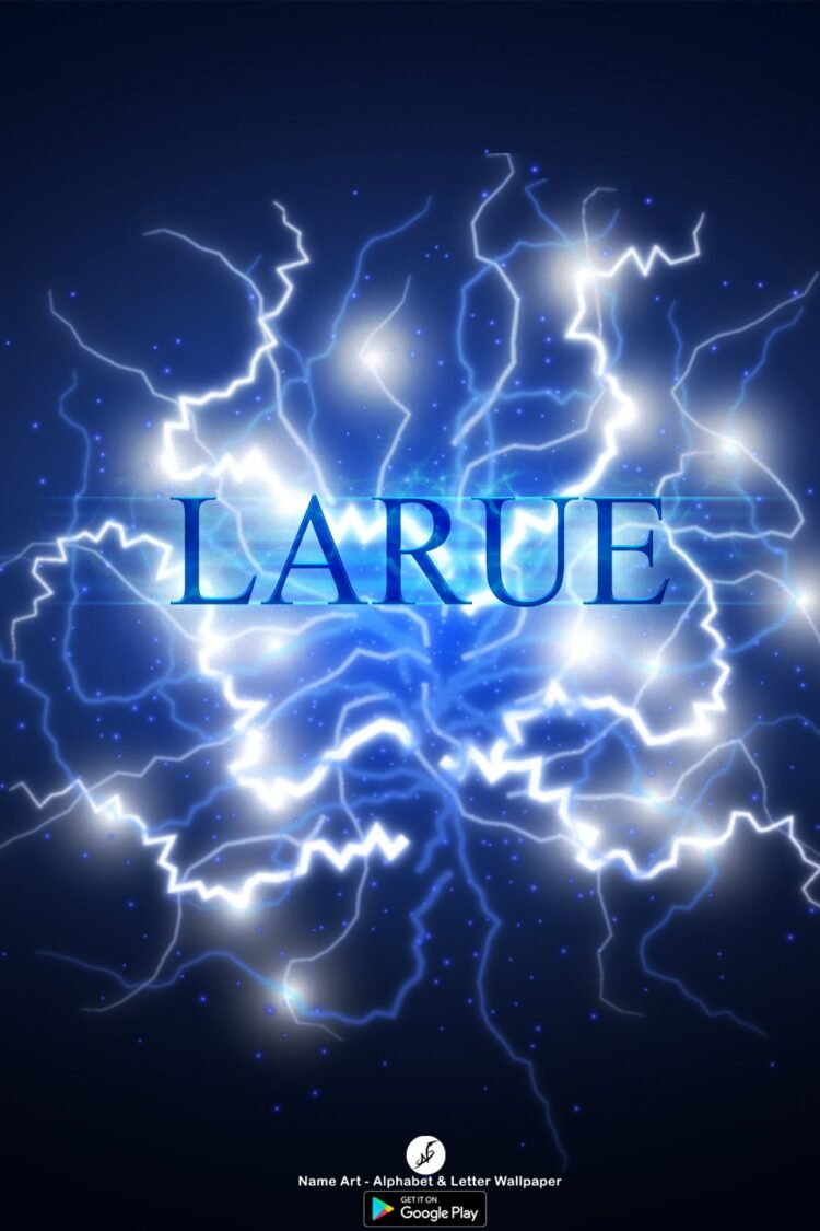 Larue Name Art DP | Best New Whatsapp Status Larue